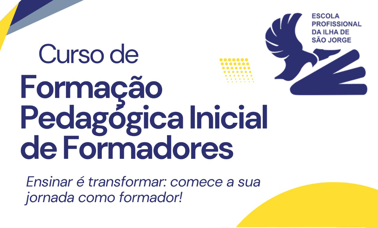Formação Pedagógica Inicial de Formadores - Escola Profissional da Ilha ...